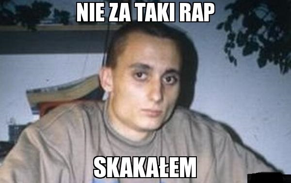 nie-za-taki-rap-skakalem.jpg.a26782966314c251668a68b3594bca91.jpg